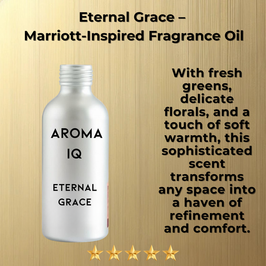 Eternal Grace –  Marriott-Inspired Fragrance Oil